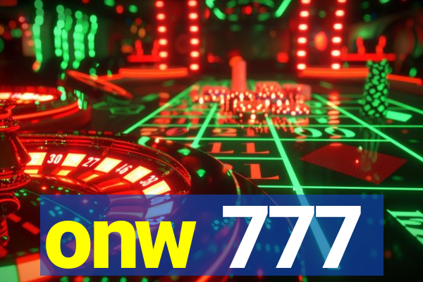 onw 777